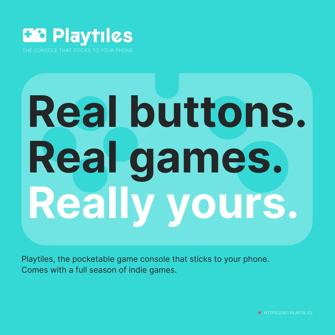 Playtiles rally poster in lagoon reading real buttons, real games, really yours